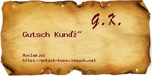 Gutsch Kunó névjegykártya